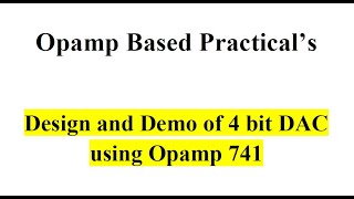 Demo of 4 bit DAC using Opamp 741 [upl. by Eiramanna]