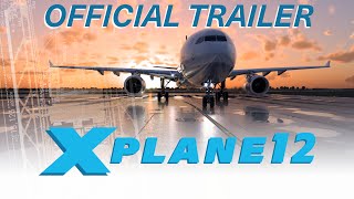 XPlane 12 – Official Trailer [upl. by Annam]