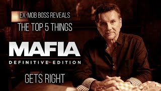 ExMob Boss Reveals The Top 5 Things Mafia Definitive Edition Gets Right [upl. by Hime]