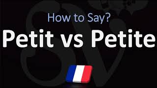 How to Pronounce Petit vs Petite  EXPLAINED Silent T [upl. by Regnij604]