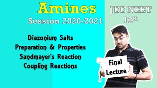 Amines  Diazonium Salts  Sandmeyers Reaction  Coupling Reaction  Final Lecture  JEE NEET 2021 [upl. by Hoeve]