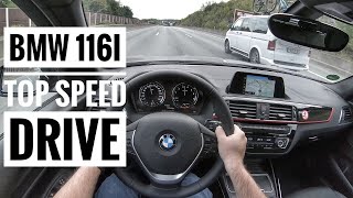 BMW 116i 2019  POV Drive on German Autobahn  Top Speed Drive [upl. by Ohcamac]