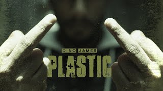 Plastic  Dino James Official Video Prod by Bluish Music [upl. by Mendoza494]