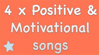 4 x Positive  motivational songs for KIDS and SCHOOLS  karaoke lyrics [upl. by Mcevoy271]