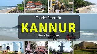 Kannur Tourist Places in Kerala  Kannur India Points of Interest  Kannur Tourism Map [upl. by Bellda]