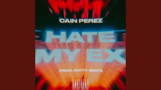 Hate My Ex [upl. by Epner]