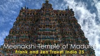 Meenakshi Temple of Madurai  Frank amp Jen Travel India 25 [upl. by Aloel]