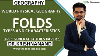 Fold  Types and Characteristics  Geomorphology  Dr Krishnanand [upl. by Wrightson]