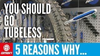 5 Reasons You Should Switch To Tubeless MTB Tyres  Mountain Bike Maintenance [upl. by Rome]