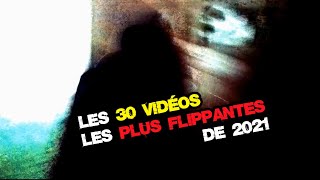 LES 30 VIDÉOS les PLUS FLIPPANTES de 2021 paranormal horreur frissons [upl. by Nicolle]