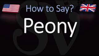 How to Pronounce Peony CORRECTLY [upl. by Nahor]