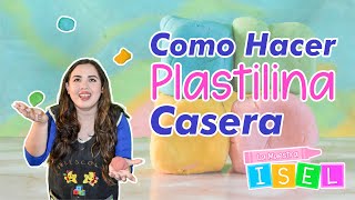 Como Hacer Plastilina Casera Para Niños [upl. by Ellennad40]