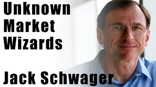 Unknown Market Wizards  Jack Schwager  The Worlds Greatest Unknown Traders [upl. by Nylirrehs]