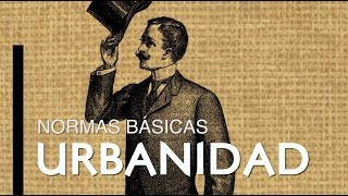 Reglas de urbanidad ¿sigue usted las básicas [upl. by Elocan817]