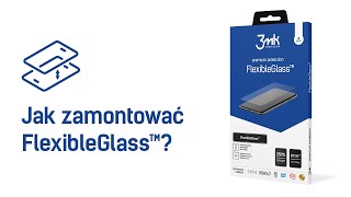 3mk FlexibleGlass™ – Jak zamontować [upl. by Akcirred]