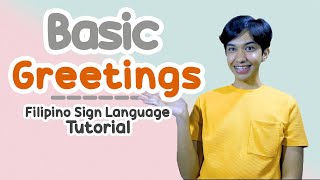 Basic Greetings in Filipino Sign Language Tutorials Rai Zason [upl. by Aicilaana]