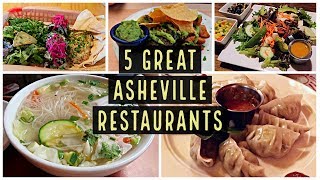 5 Great Restaurants in Asheville North Carolina [upl. by Lipp]