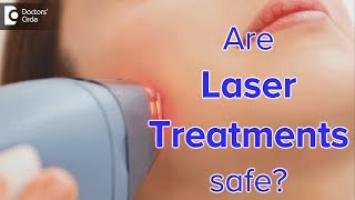 Are laser treatments safe  Dr Swetha S Paul [upl. by Cosette]