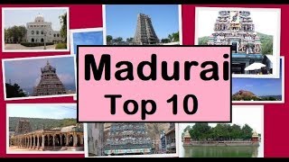 Madurai Tourism  Famous 10 Places to Visit in Madurai Tour [upl. by Letrice]