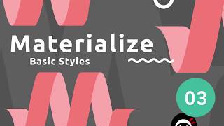 Materialize Tutorial 3  Basic Text Styles [upl. by Ellynad]