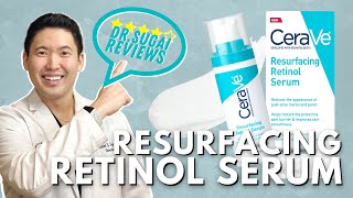 Dr Sugai Reviews CeraVe Resurfacing Retinol Serum [upl. by Ibor]