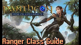 Pantheon Rise of the Fallen Ranger Class Guide [upl. by Melodie]