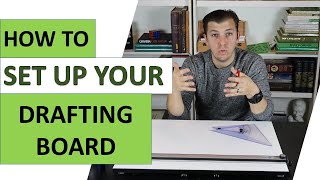 How To Set Up Your Drafting Board [upl. by Neiluj]