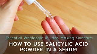 How to Use Salicylic Acid Powder in a Serum [upl. by Peoples111]