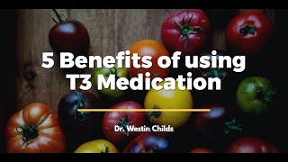 5 Benefits of using T3 Medication [upl. by Ardene]