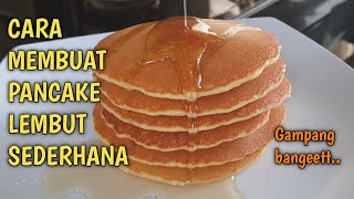 RESEP PANCAKE SEDERHANA LEMBUT BANGET TANPA MIXER TAKARAN SENDOK [upl. by Cariotta520]