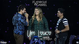 Zé Henrique amp Gabriel Part Marilia Mendonça  Um Louco  DVD Histórico [upl. by Nosreip]