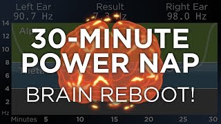 30Minute POWER NAP for Energy and Focus The Best Binaural Beats [upl. by Gile]