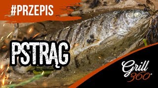 🐟 Pstrąg z grilla I PRZEPISY GRILL360 [upl. by Beauvais]