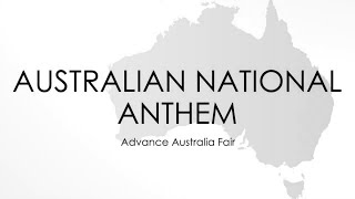 Australian National Anthem  Advance Australia Fair New Short Version [upl. by Sophey904]