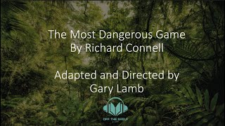 quotThe Most Dangerous Gamequot by Richard Connell Off the Shelf Short Stories Out Loud [upl. by Wessling]