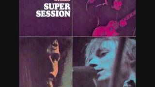 Bloomfield Kooper Stills  Super Session  01  Alberts Shuffle [upl. by Itsrik]