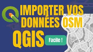 Acquisition des données Openstreetmap OSM QGIS 316 Tutoriel fr [upl. by Habas107]