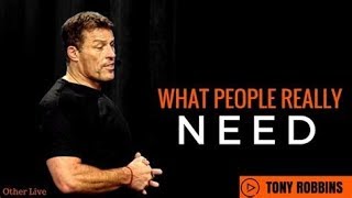 Tony Robbins The 6 Human Needs [upl. by Arratal]