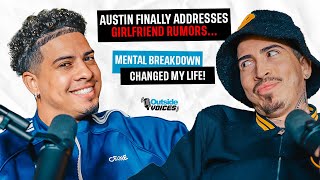 Austin Finally Addresses Girlfriend Rumors Mental Breakdown Changed My Life [upl. by Audley]