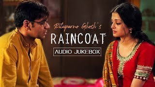 Raincoat  Audio Jukebox  Ajay Devgn  Aishwarya Rai  Debojyoti Mishra Rituparno Ghosh SVF Music [upl. by Alekahs]