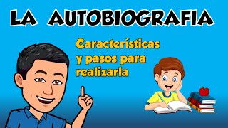 LA AUTOBIOGRAFIA  Sus características y como realizarla [upl. by Jard574]