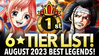 ★6 TIER LIST Best Legends August 2023 ONE PIECE Treasure Cruise [upl. by Ripley]