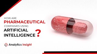 How are Pharmaceutical Companies Using Artificial Intelligence [upl. by Siaht]