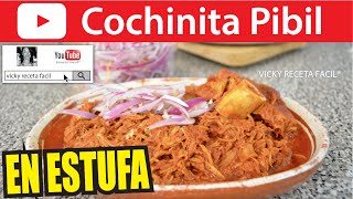 COCHINITA PIBIL EN ESTUFA  VickyRecetaFacil [upl. by Thomasine127]