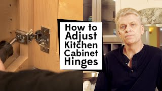 How To Adjust Kitchen Cabinet Hinges [upl. by Bello782]