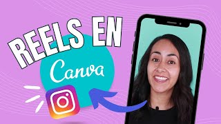 Cómo hacer REELS de INSTAGRAM en Canva tutorial paso a paso  mis mejores tips ✍ [upl. by Aydiv]