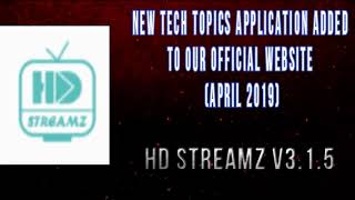 New Tech App Added  HD Streamz v315  AF  Android App April 2019 [upl. by Ahsiekan838]