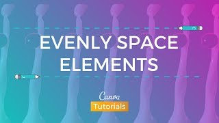 How to Evenly Space Elements in Canva [upl. by Devona]