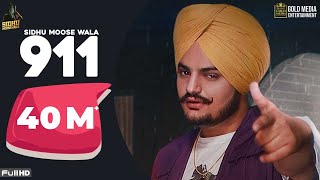 911 Full Song Sidhu Moose Wala  Latest Punjabi Songs 2020 [upl. by Hausner]