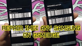 SAMSUNG REPAIR IMEI BLACKLIST CHANGE IMEI ALL ANDROID MOBILE [upl. by Stead]